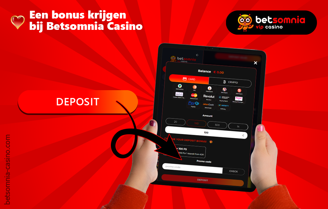 Om de bonus te krijgen bij Betsomnia Casino, moet je een storting doen en de promo code invoeren in het juiste veld